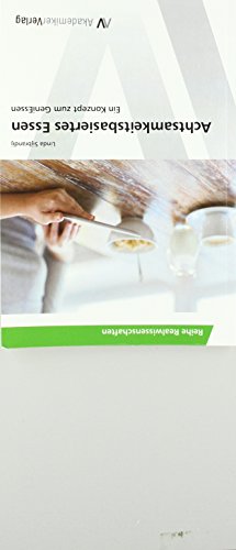 Stock image for Achtsamkeitsbasiertes Essen: Ein Konzept zum GeniEssen for sale by medimops