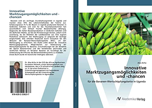 Beispielbild fr Innovative Marktzugangsmglichkeiten und -chancen : fr die Bananen-Wertschpfungskette in Uganda zum Verkauf von Buchpark