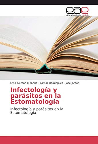 9786202235594: Infectologa y parsitos en la Estomatologa: Infectologa y parsitos en la Estomatologa (Spanish Edition)