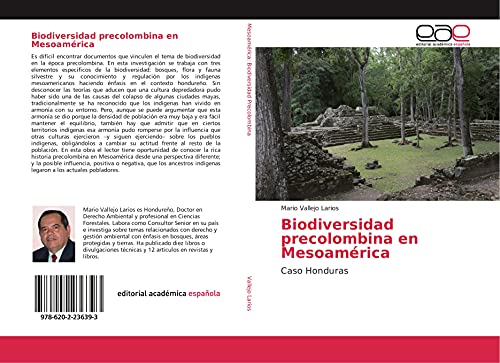 9786202236393: Biodiversidad precolombina en Mesoamrica: Caso Honduras