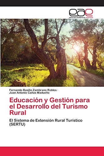 Imagen de archivo de Educacin y Gestin para el Desarrollo del Turismo Rural (Spanish Edition) a la venta por Lucky's Textbooks