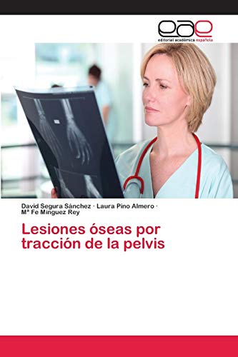 Beispielbild fr Lesiones seas por traccin de la pelvis (Spanish Edition) zum Verkauf von Lucky's Textbooks