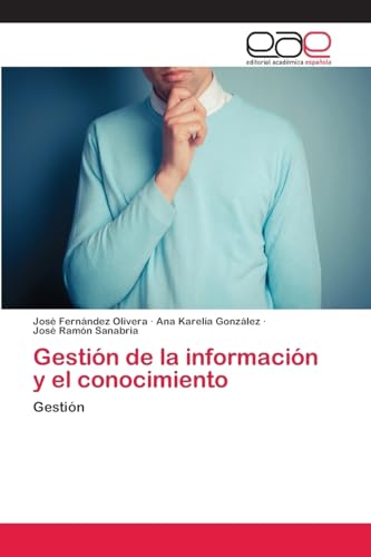 Stock image for Gestin de la informacin y el conocimiento: Gestin (Spanish Edition) for sale by Lucky's Textbooks