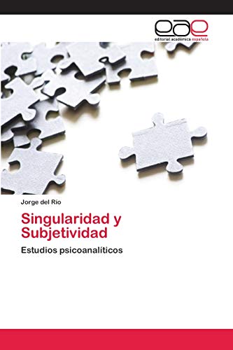 Imagen de archivo de Singularidad y Subjetividad: Estudios psicoanalticos (Spanish Edition) a la venta por Lucky's Textbooks