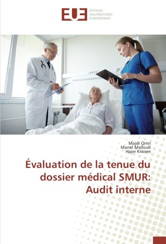 Beispielbild fr valuation de la tenue du dossier mdical SMUR: Audit interne zum Verkauf von Ammareal