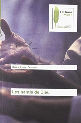 Beispielbild fr Les nantis de Dieu zum Verkauf von Buchpark
