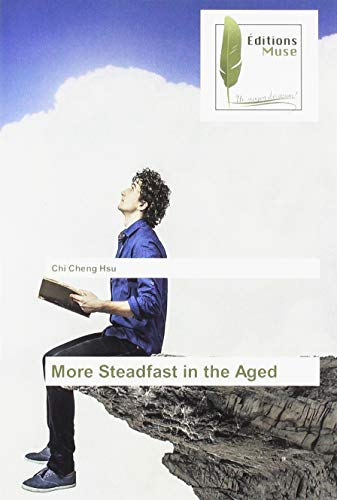 9786202293822: More Steadfast in the Aged (OMN.MUSE.LITT.)