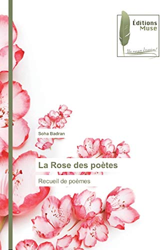 Stock image for La Rose des potes: Recueil de pomes for sale by medimops