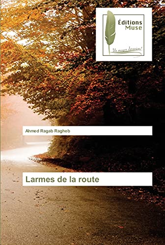 Stock image for Larmes de la route (French Edition) for sale by Lucky's Textbooks
