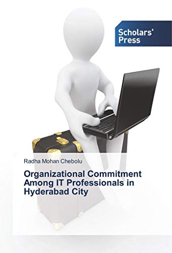 9786202302999: Organizational Commitment Among IT Professionals in Hyderabad City