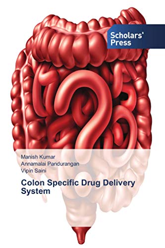 9786202309837: Colon Specific Drug Delivery System