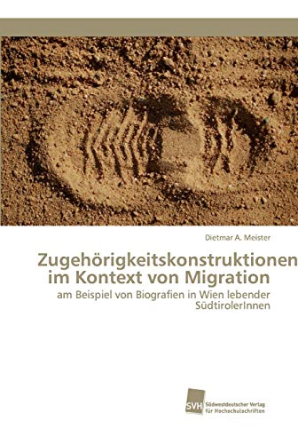 Stock image for Zugehrigkeitskonstruktionen im Kontext von Migration (German Edition) for sale by Lucky's Textbooks