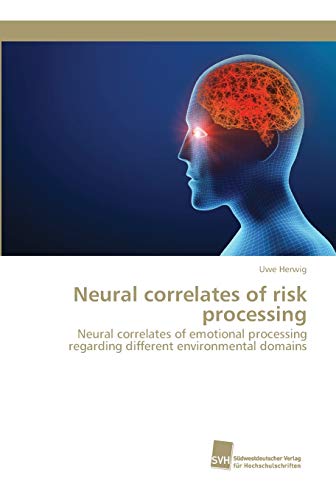 Stock image for Neural correlates of risk processing for sale by Lucky's Textbooks