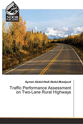 Stock image for Traffic Performance Assessment on Two-Lane Rural Highways for sale by Lucky's Textbooks