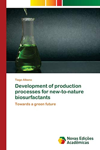 Stock image for Development of production processes for new-to-nature biosurfactants for sale by Chiron Media