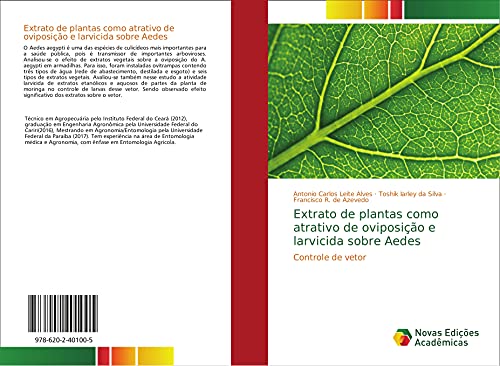 9786202401005: Extrato de plantas como atrativo de oviposio e larvicida sobre Aedes: Controle de vetor (Portuguese Edition)