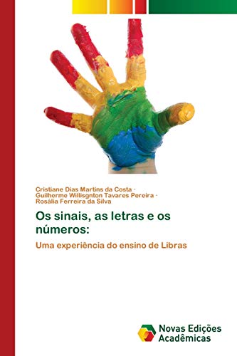 Stock image for Os sinais, as letras e os números: for sale by Ria Christie Collections