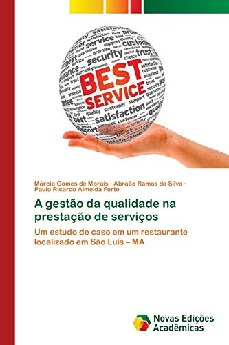 Stock image for A gesto da qualidade na prestao de servios (Portuguese Edition) for sale by Lucky's Textbooks