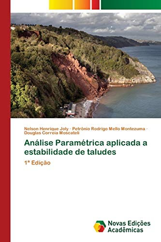 9786202407250: Anlise Paramtrica aplicada a estabilidade de taludes: 1 Edio (Portuguese Edition)