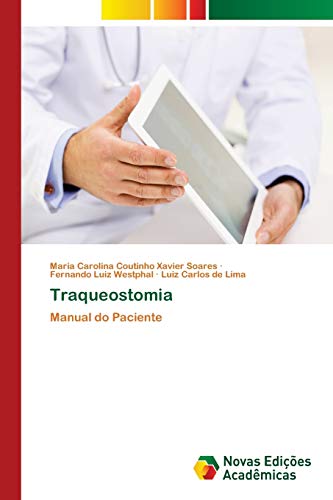 Imagen de archivo de Traqueostomia: Manual do Paciente (Portuguese Edition) a la venta por Lucky's Textbooks