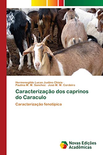 Beispielbild fr Caracterizao dos caprinos do Caraculo: Caracterizao fenotpica (Portuguese Edition) zum Verkauf von Lucky's Textbooks