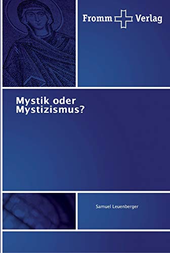 Imagen de archivo de Mystik oder Mystizismus? (German Edition) a la venta por Lucky's Textbooks