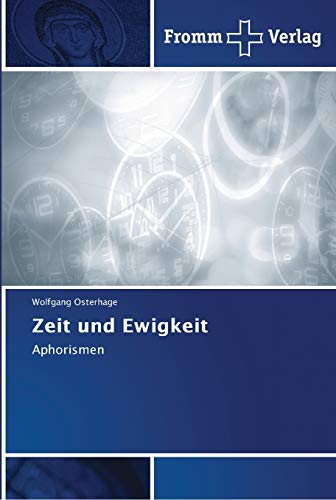 Imagen de archivo de Zeit und Ewigkeit (German Edition) a la venta por Lucky's Textbooks