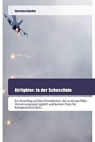 Stock image for Airfighter: In der Schusslinie (German Edition) for sale by Lucky's Textbooks