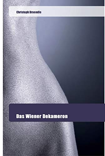 Stock image for Das Wiener Dekameron (German Edition) for sale by Lucky's Textbooks
