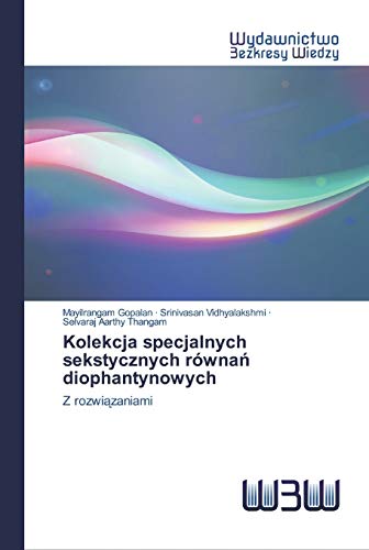 Imagen de archivo de Kolekcja specjalnych sekstycznych rwna? diophantynowych (Polish Edition) a la venta por Lucky's Textbooks