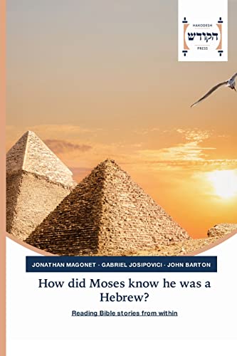 Imagen de archivo de How did Moses know he was a Hebrew?: Reading Bible stories from within a la venta por Lucky's Textbooks