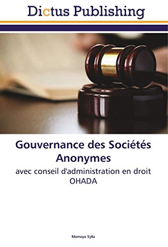 Immagine dell'editore per Gouvernance des Soci�t�s Anonymes: avec conseil d'administration en droit OHADA (French Edition) venduto da Ammareal