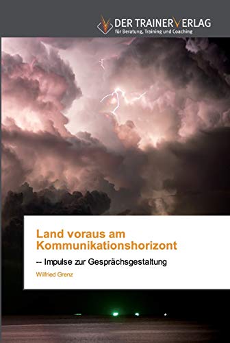 Stock image for Land voraus am Kommunikationshorizont (German Edition) for sale by Lucky's Textbooks