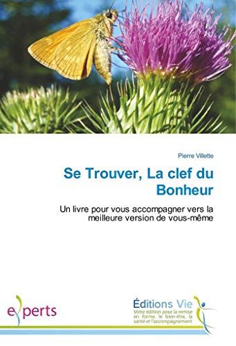 Imagen de archivo de Se Trouver, La clef du Bonheur a la venta por medimops