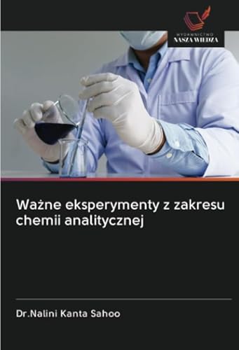 Stock image for Wane eksperymenty z zakresu chemii analitycznej for sale by BuchWeltWeit Ludwig Meier e.K.