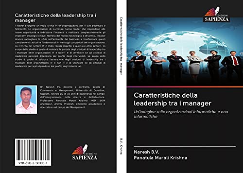 9786202503037: Caratteristiche della leadership tra i manager: Un'indagine sulle organizzazioni informatiche e non informatiche