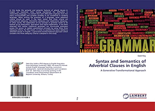 9786202514385: Syntax and Semantics of Adverbial Clauses in English: A Generative-Transformational Approach
