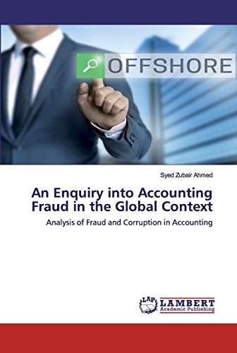 Imagen de archivo de An Enquiry into Accounting Fraud in the Global Context: Analysis of Fraud and Corruption in Accounting a la venta por Lucky's Textbooks