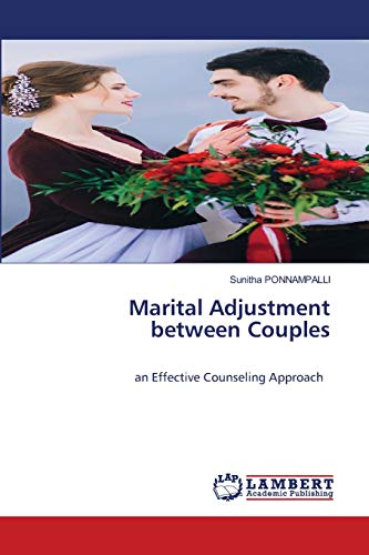 Stock image for Marital Adjustment between Couples: an Effective Counseling Approach for sale by Lucky's Textbooks