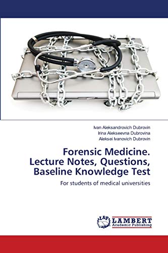 Immagine dell'editore per Forensic Medicine. Lecture Notes, Questions, Baseline Knowledge Test: For students of medical universities venduto da Ria Christie Collections