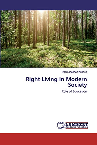 Stock image for Right Living in Modern Society: Role of Education for sale by Lucky's Textbooks