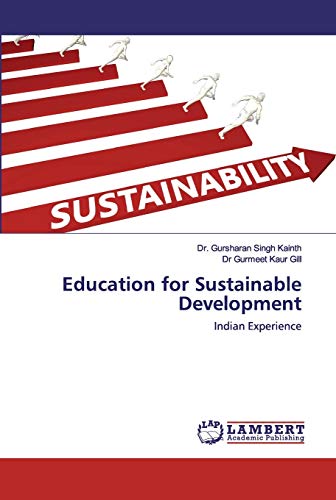 Stock image for Education for Sustainable Development: Indian Experience for sale by Lucky's Textbooks