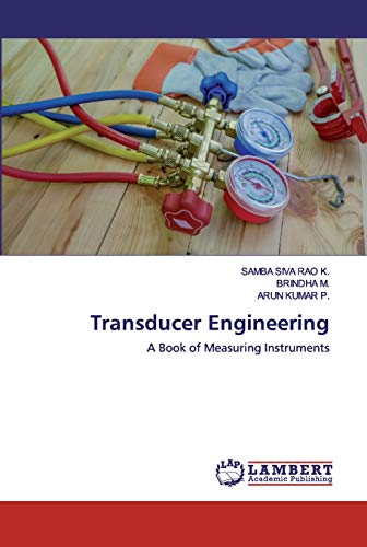 Stock image for Transducer Engineering: A Book of Measuring Instruments for sale by Lucky's Textbooks