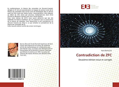 Stock image for Contradiction de ZFC: Deuxime dition revue et corrige (French Edition) for sale by Lucky's Textbooks