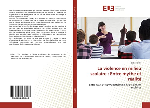 Beispielbild fr La violence en milieu scolaire : Entre mythe et ralit: Entre sous et surmdiatisation des violences scolaires (French Edition) zum Verkauf von Lucky's Textbooks