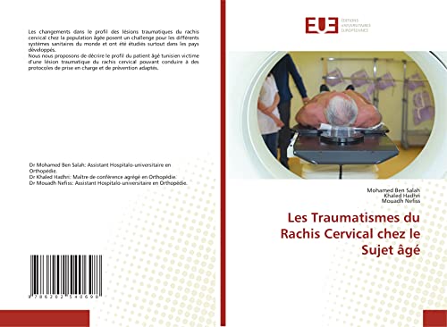 Stock image for Les Traumatismes du Rachis Cervical chez le Sujet g (French Edition) for sale by Lucky's Textbooks