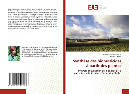 9786202547697: Synthse des biopesticides  partir des plantes: Synthse et valuation des biopesticides  partir d'extraits de tabac, d'ortie, d'eucalyptus
