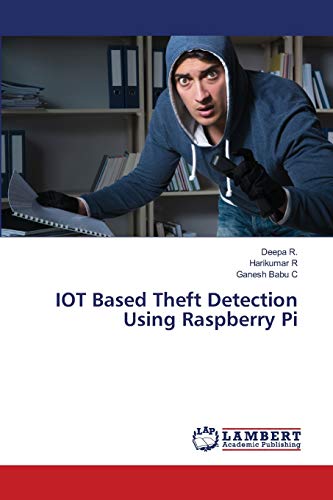 Beispielbild fr IOT Based Theft Detection Using Raspberry Pi zum Verkauf von Lucky's Textbooks