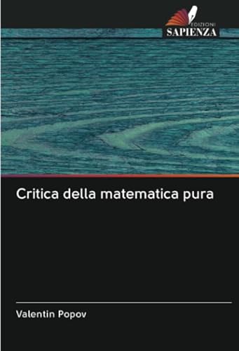 Stock image for Critica della matematica pura for sale by BuchWeltWeit Ludwig Meier e.K.