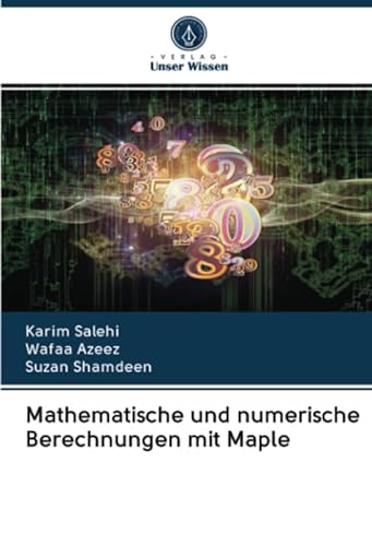 Stock image for Mathematische und numerische Berechnungen mit Maple for sale by medimops